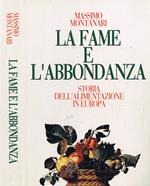 La fame e l'abbondanza