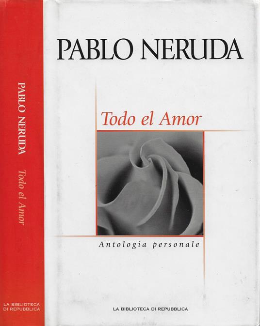 Todo el amor - Pablo Neruda - copertina