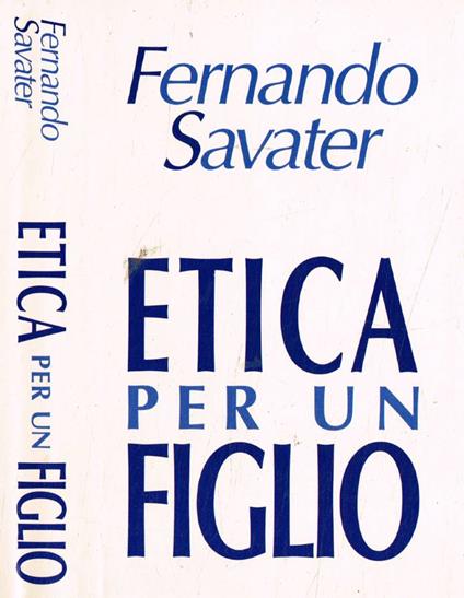 Etica per un figlio - Fernando Savater - copertina