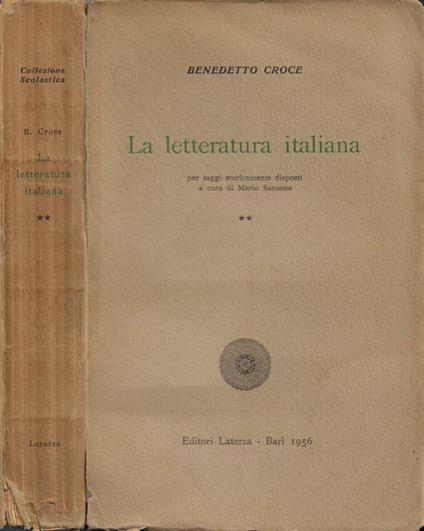 La Letteratura Italiana (per saggi storicamente disposti a cura di Mario Sansone). Vol. II: Il Seicento e il Settecento - Benedetto Croce - copertina