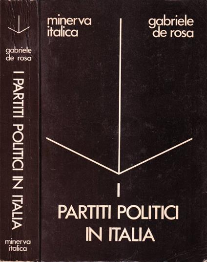 I partiti politici in Italia - Gabriele De Rosa - copertina