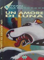 Un amore di luna