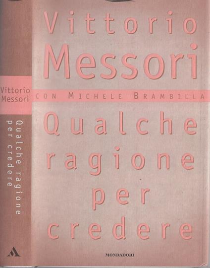 Qualche ragione per credere - Vittorio Messori - copertina