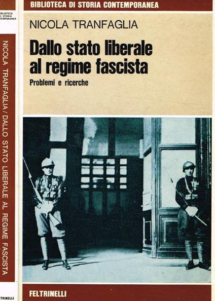 Dallo stato liberale al regime fascista - Nicola Tranfaglia - copertina