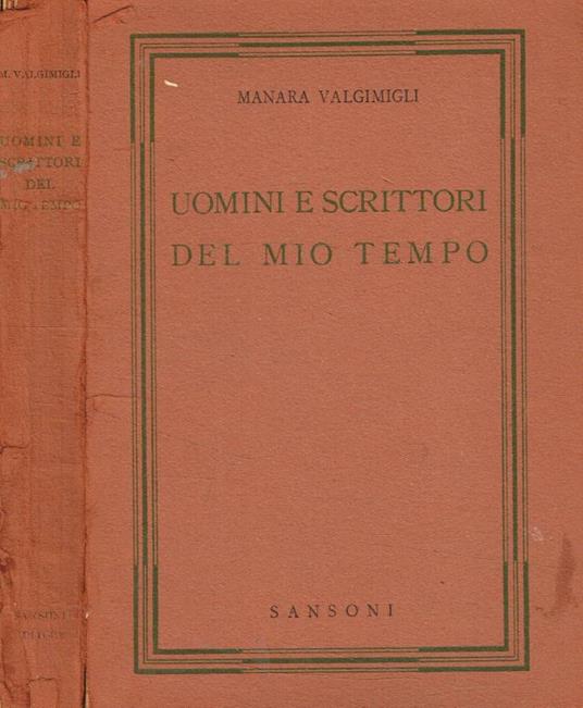 Uomini e scrittori del mio tempo - Manara Valgimigli - copertina