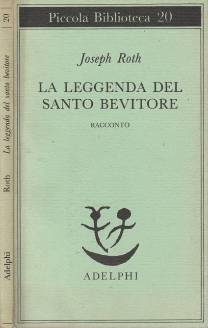 La leggenda del santo bevitore - Joseph Roth - copertina