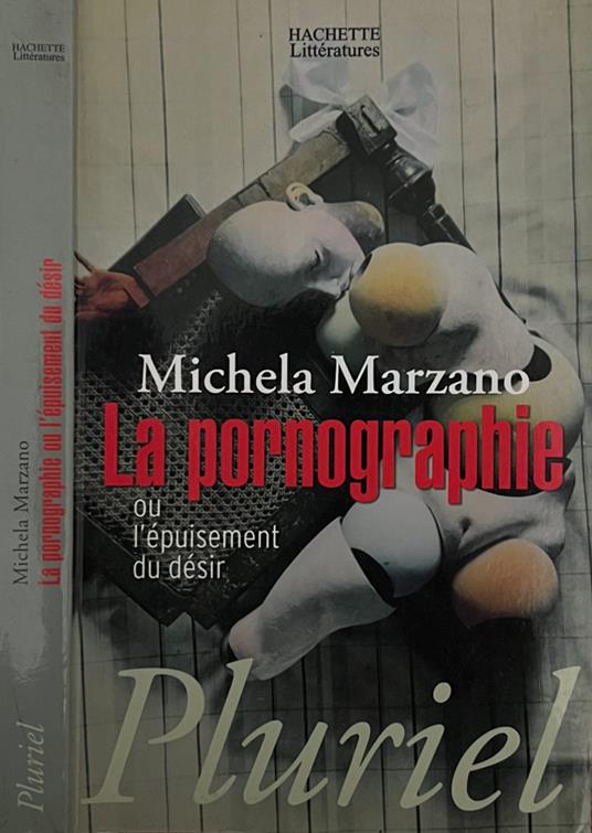 La pornographie - Michela Marzano - copertina