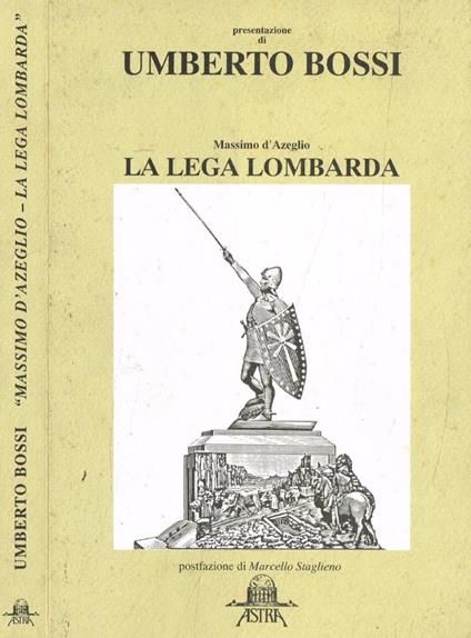La Lega Lombarda - Massimo D'Azeglio - copertina