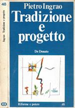 Tradizione e progetto