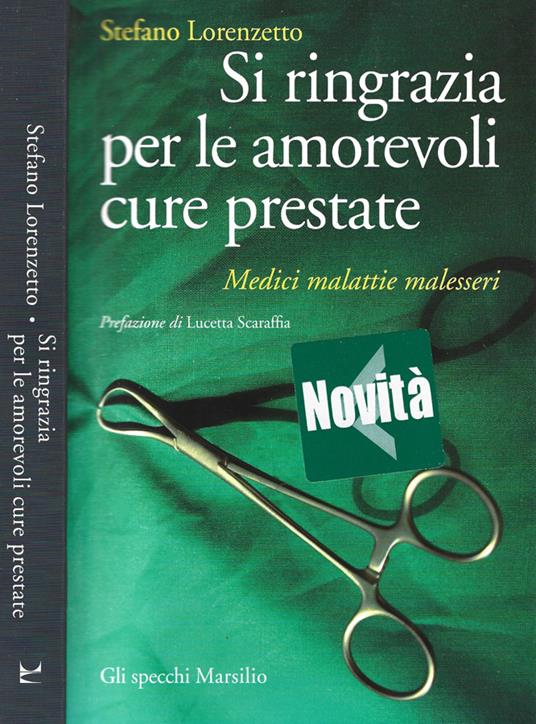 Si ringrazia per le amorevoli cure prestate - Stefano Lorenzetto - copertina