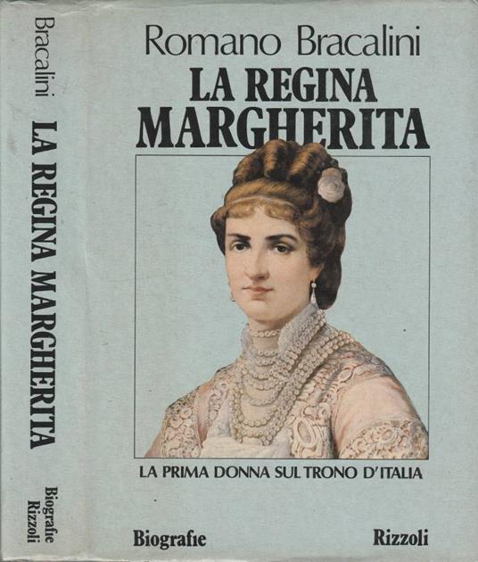 La regina Margherita - Romano Bracalini - copertina