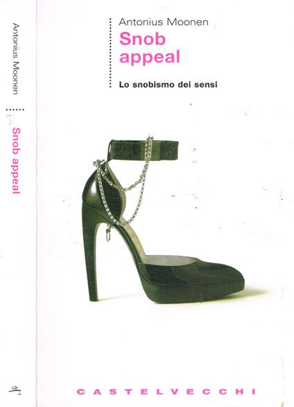 Snob appeal - Antonius Moonen - copertina