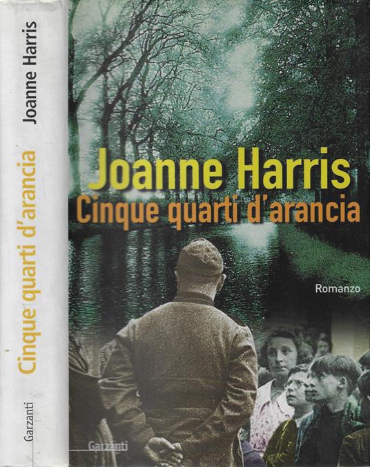 Cinque quarti d'arancia - Joanne Harris - copertina