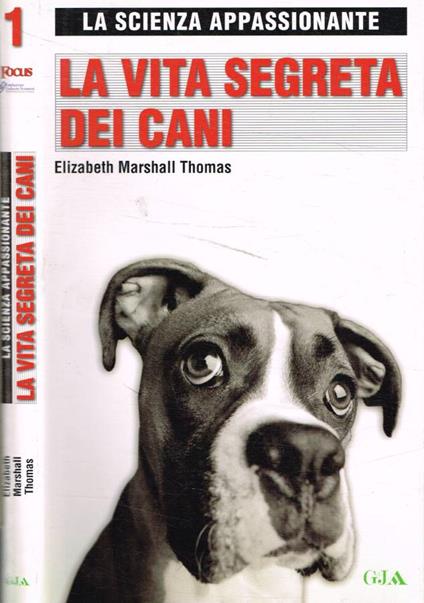 La vita segreta dei cani - Elizabeth Marshall Thomas - copertina