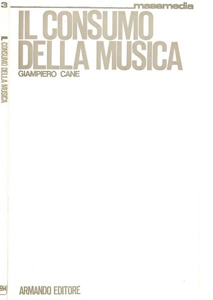 Il consumo della musica - Giampiero Cane - copertina