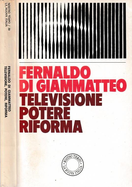 Televisione potere riforma - Fernaldo Di Giammatteo - copertina