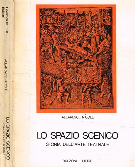 Lo spazio scenico. Storia dell'arte teatrale - Allardyce Nicoll - copertina