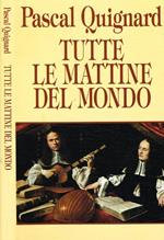 Tutte le mattine del mondo