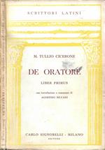 De Oratore. Liber Primus