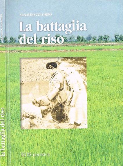 La battaglia del riso - Arnaldo Colombo - copertina