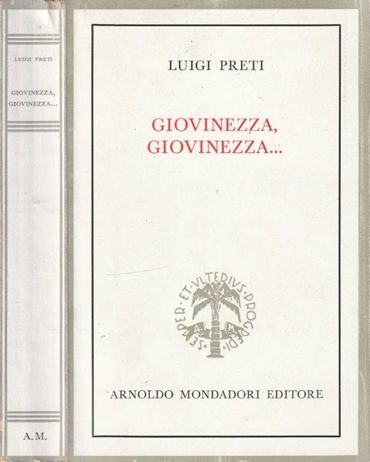 Giovinezza, giovinezza… - Luigi Preti - copertina