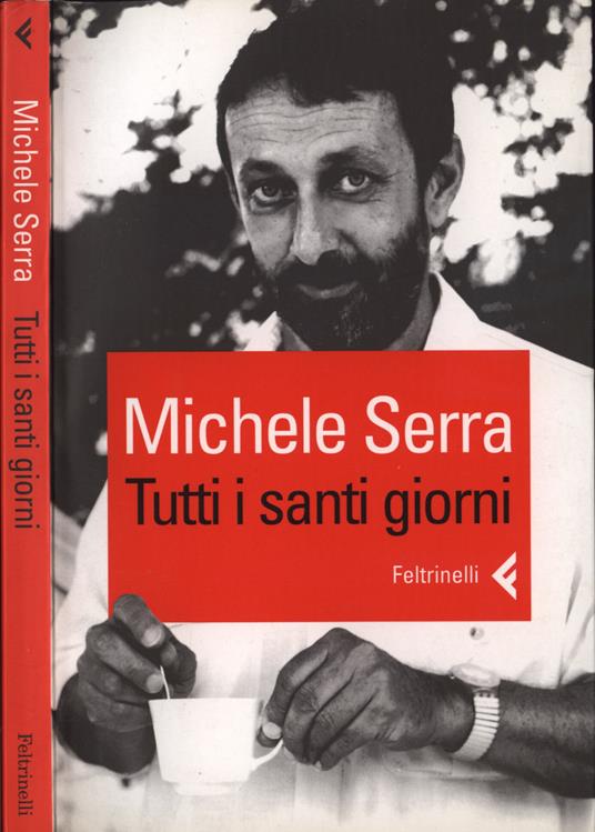 Tutti i santi giorni - Michele Serra - copertina