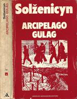 Arcipelago Gulag (1918-1956). Saggio di inchiesta narrativa. I-II