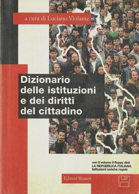 Dizionario delle istituzioni e dei diritti del cittadino - Luciano Violante - copertina