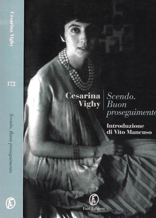 Scendo. Buon proseguimento - Cesarina Vighy - copertina