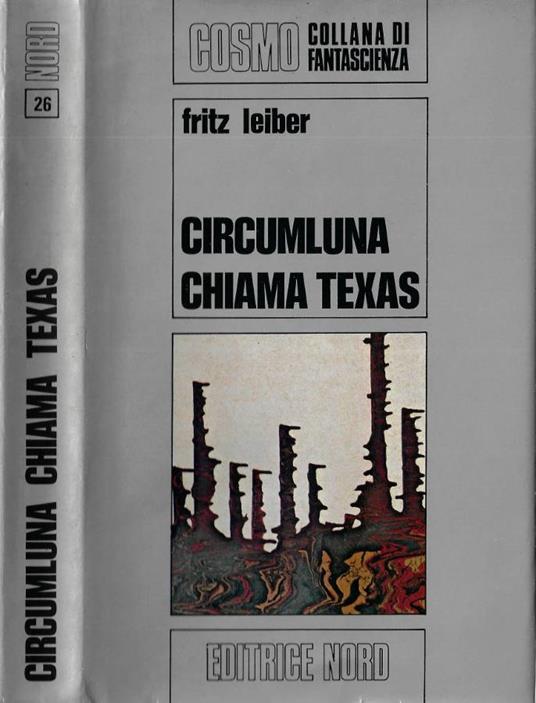 Circumluna chiama Texas - Fritz Leiber - copertina