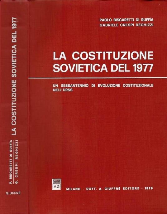 La costituzione sovietica del 1977 - Paolo Biscaretti di Ruffia - copertina