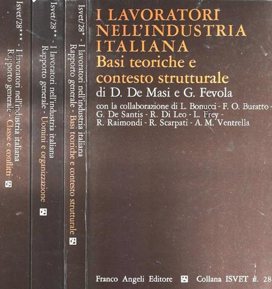 I lavoratori nell'industria italiana. Volume 1 - Domenico De Masi - copertina