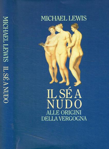 Il sé a nudo - Michael Lewis - copertina