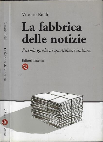 La fabbrica delle notizie - Vittorio Roidi - copertina