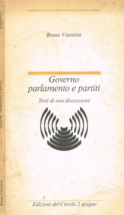 Governo parlamento e partiti - Bruno Visentini - copertina