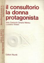 Il consultorio. La donna protagonista