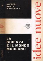 La scienza e il mondo moderno