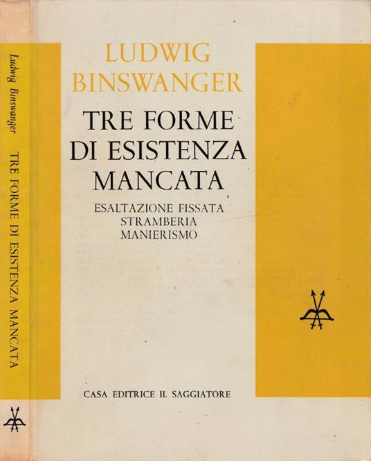 Tre forme di esistenza mancata - Ludwig Binswanger - copertina