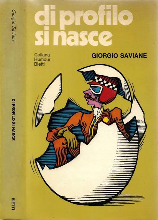 Di profilo si nasce - Giorgio Saviane - copertina