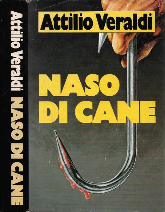 Naso di cane - Attilio Veraldi - copertina