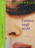 L' ombra negli occhi