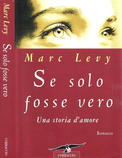 Se solo fosse vero - Marc Levy - copertina