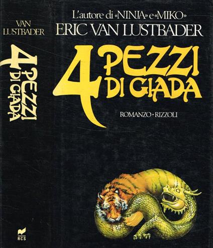 Quattro pezzi di giada - Eric Van Lustbader - copertina