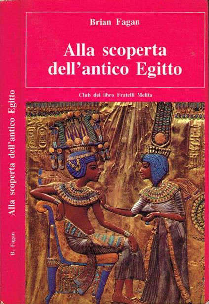 Alla scoperta dell'antico Egitto - Brian Fagan - copertina