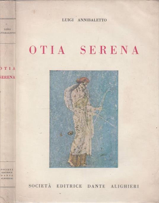 Otia serena - Luigi Annibaletto - copertina