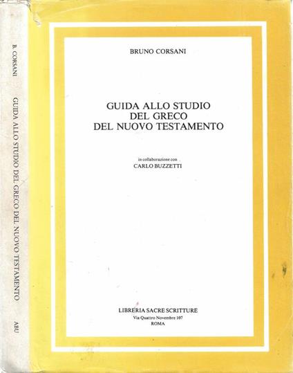 Guida allo studio del greco del Nuovo Testamento - Bruno Corsani - copertina