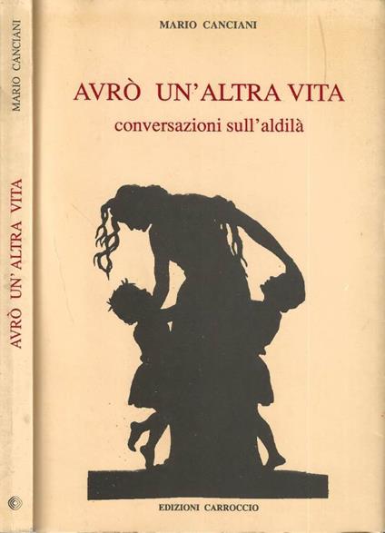 Avrò un' altra vita - Mario Canciani - copertina