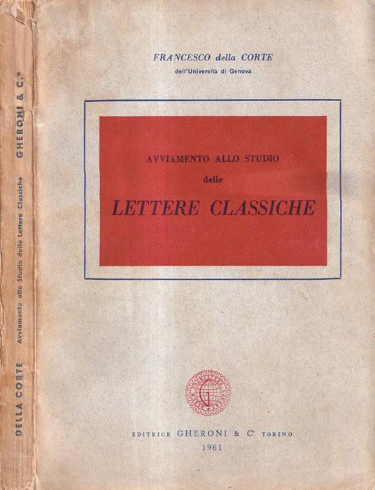 Avviamento allo studio delle lettere classiche - Francesco Della Corte - copertina