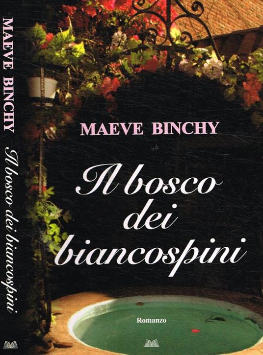 Il bosco dei biancospini - Maeve Binchy - copertina