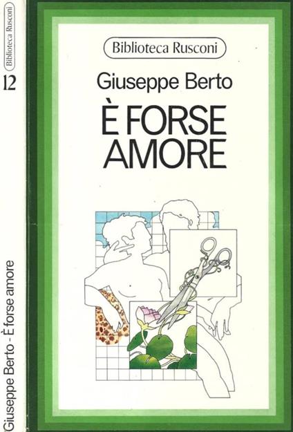 E' forse amore - Giuseppe Berto - copertina